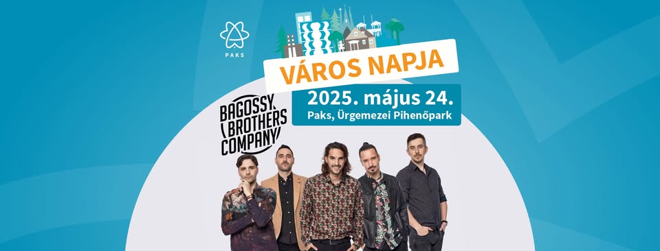 Bagossy Brothers Company // Paks
