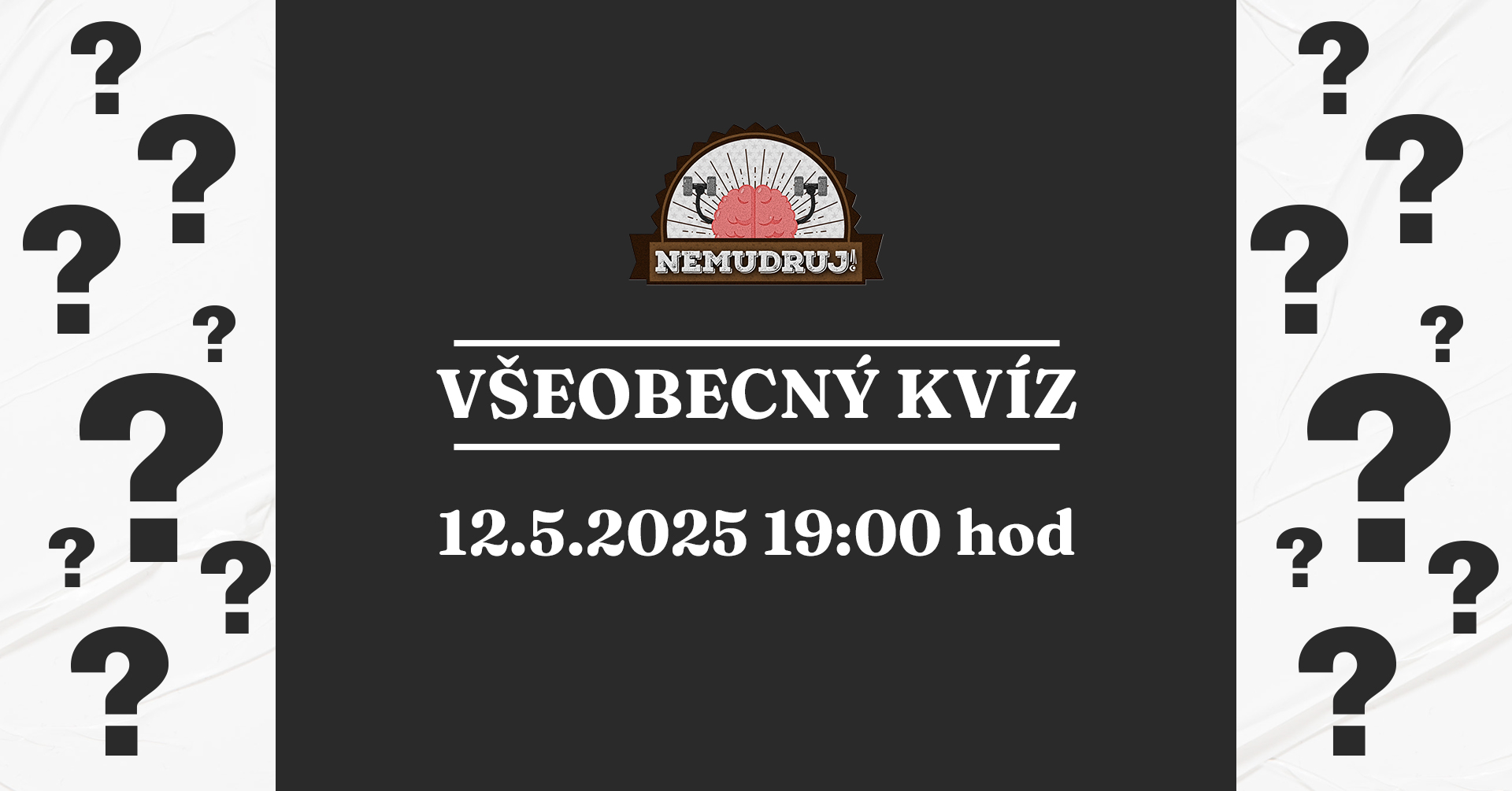 1. Nemudruj kvíz v Komíne
