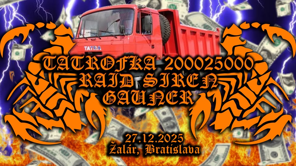 ŽALÁR: Tatrofka 200025000 / Raid Siren / Gauner