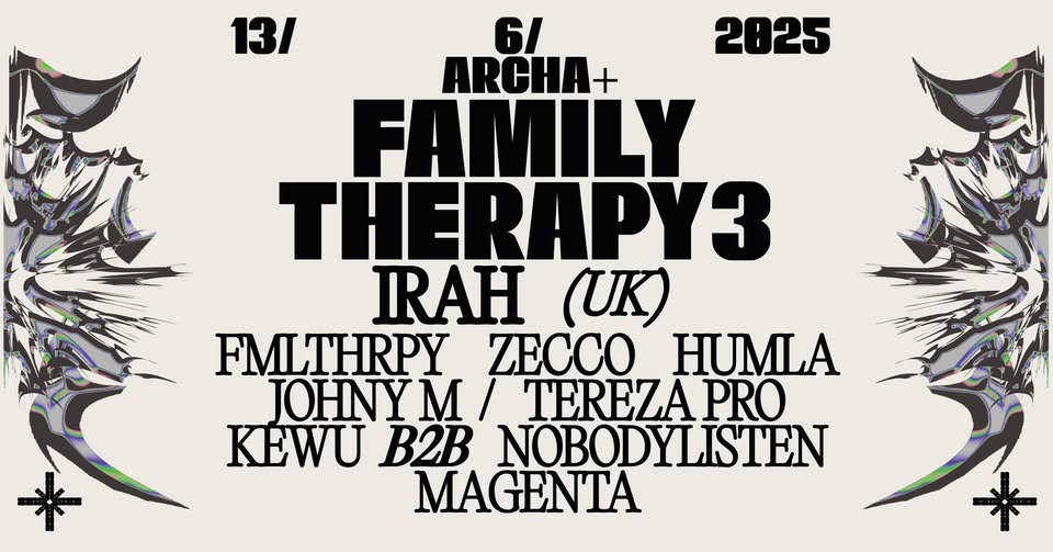 Family Therapy 3 | IRAH (UK), FMLTHRPY, NobodyListen, Humla (58G), Kewu a další