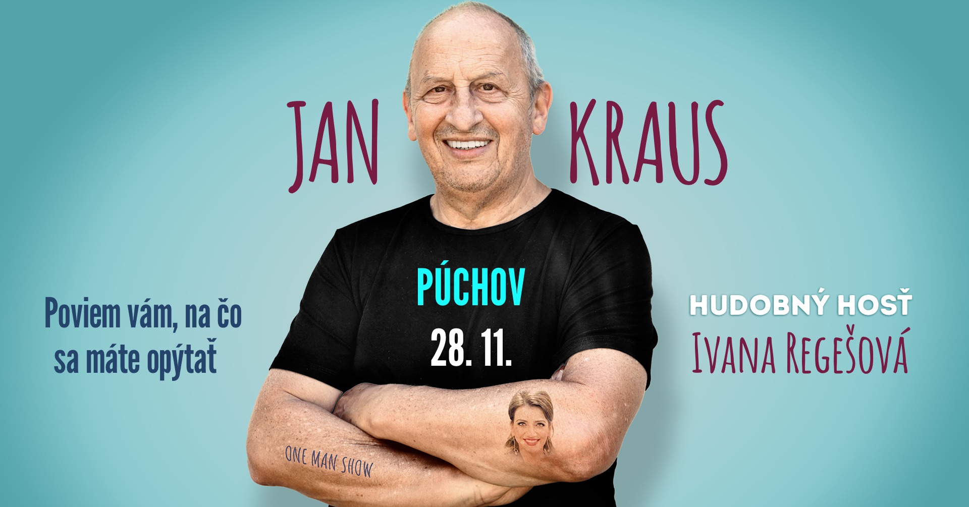 Jan Kraus - POVIEM VÁM, NA ČO SA MÁTE OPÝTAŤ - PÚCHOV
