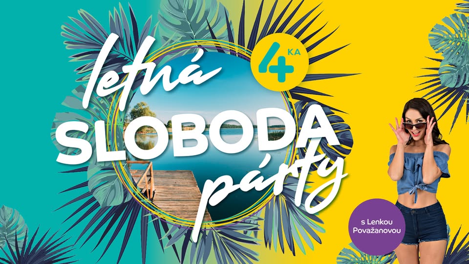 Letná SLOBODA párty s Lenkou Považanovou