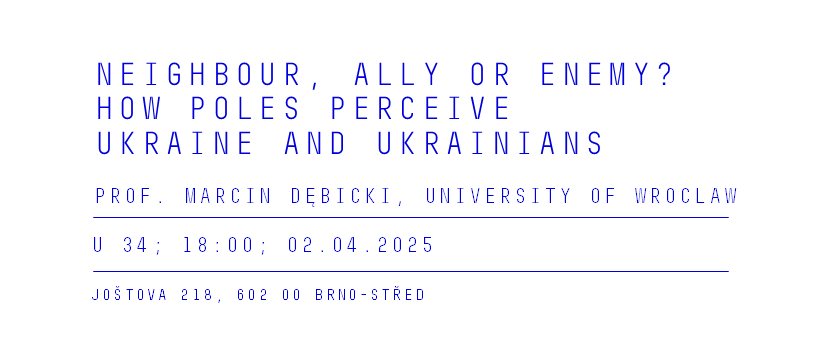 Neighbour, ally or enemy? How Poles perceive Ukraine and Ukrainians