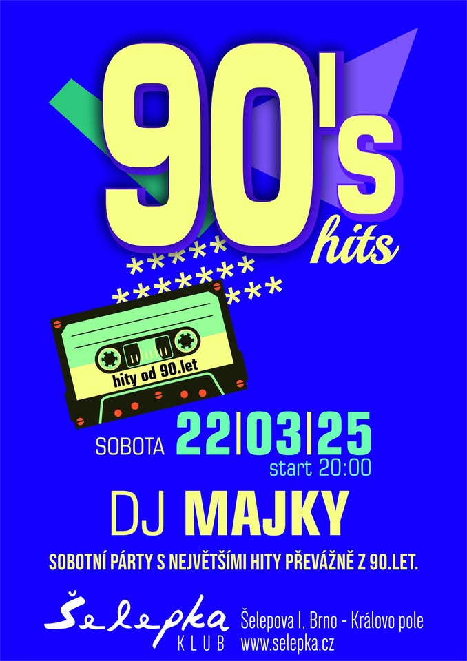 📀 90's HITS  📀 DJMajky 📀 Klub - Šelepka / Brno 📀