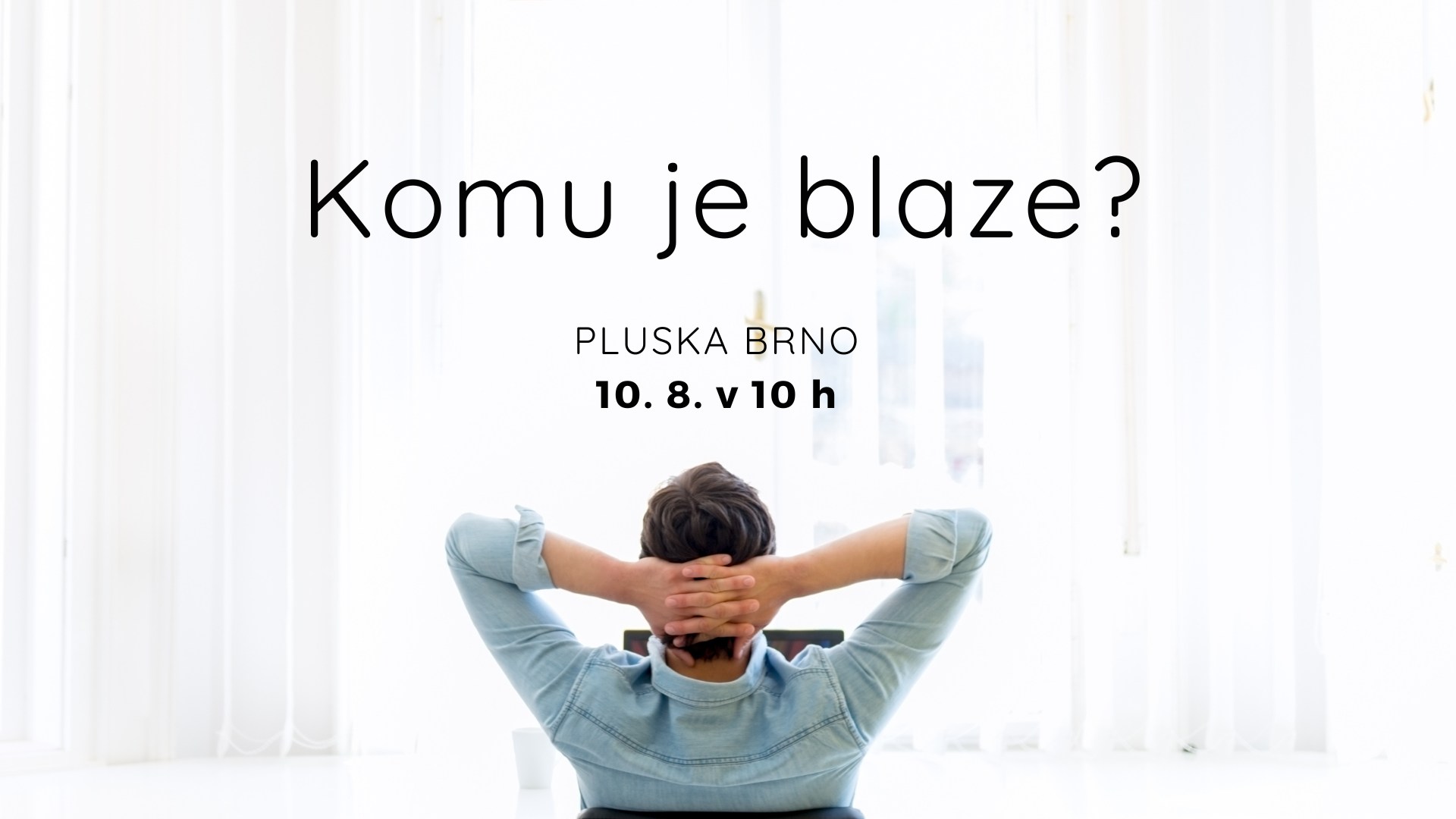 Komu je blaze?