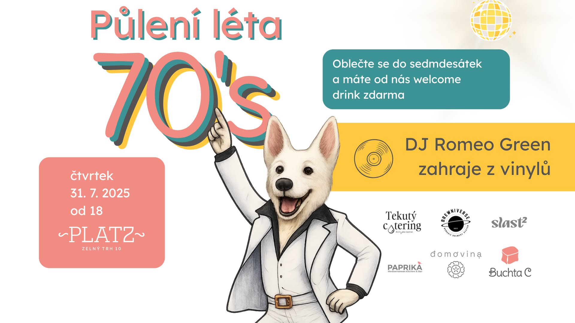 PŮLENÍ LÉTA VE STYLU 70's NA PLATZE S DJ ROMEO GREENEM