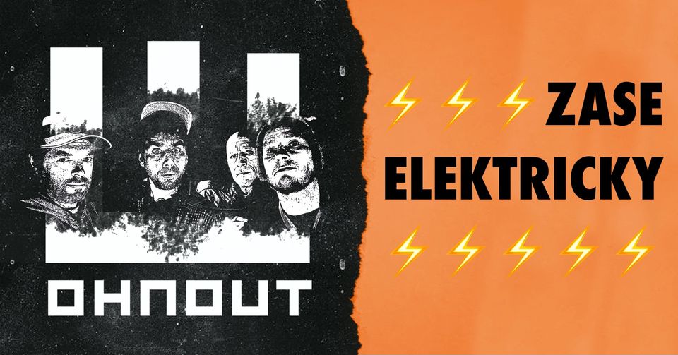 Wohnout ⚡️⚡️⚡️ ZASE ELEKTRICKY (support: Gender Question)
