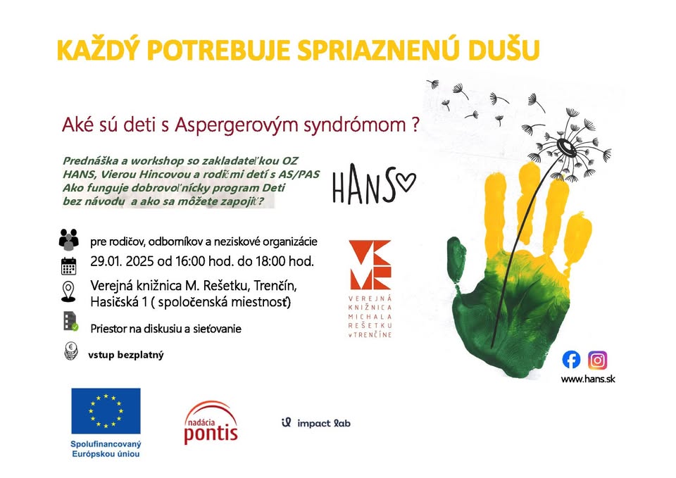 KAŽDÝ POTREBUJE SPRIAZNENÚ DUŠU