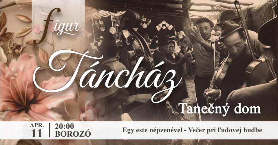 Táncház - Egy este népzenével / Tanečný dom - Večer pri ľudovej hudbe