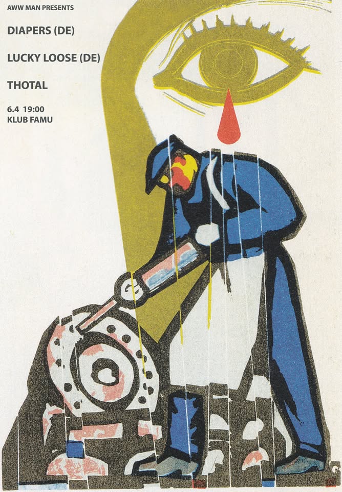 AWW MAN: Diapers (synthpunk DE) + Lucky Loose (garage punk DE) + Thotal (garage punk, Plzen)