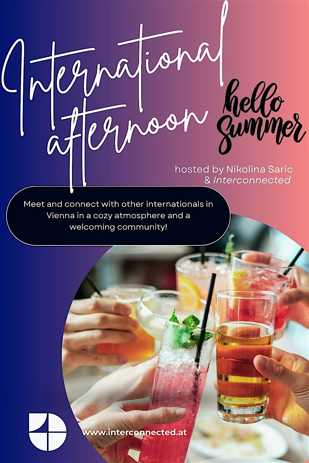 International afternoon SUMMER EDITION