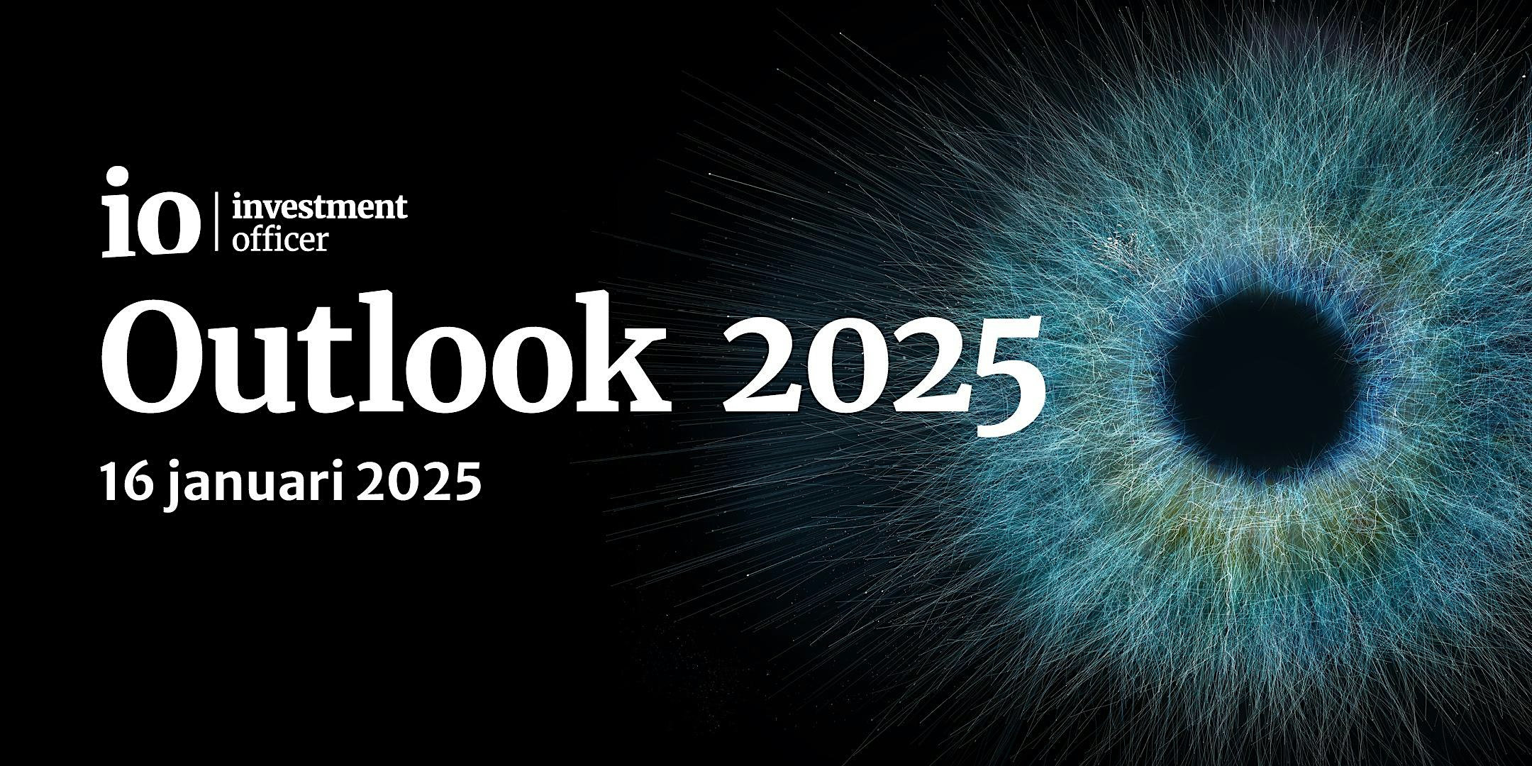IO OUTLOOK 2025
