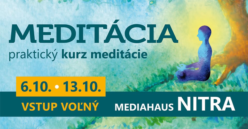 🌺 Kurz meditácie v Nitre