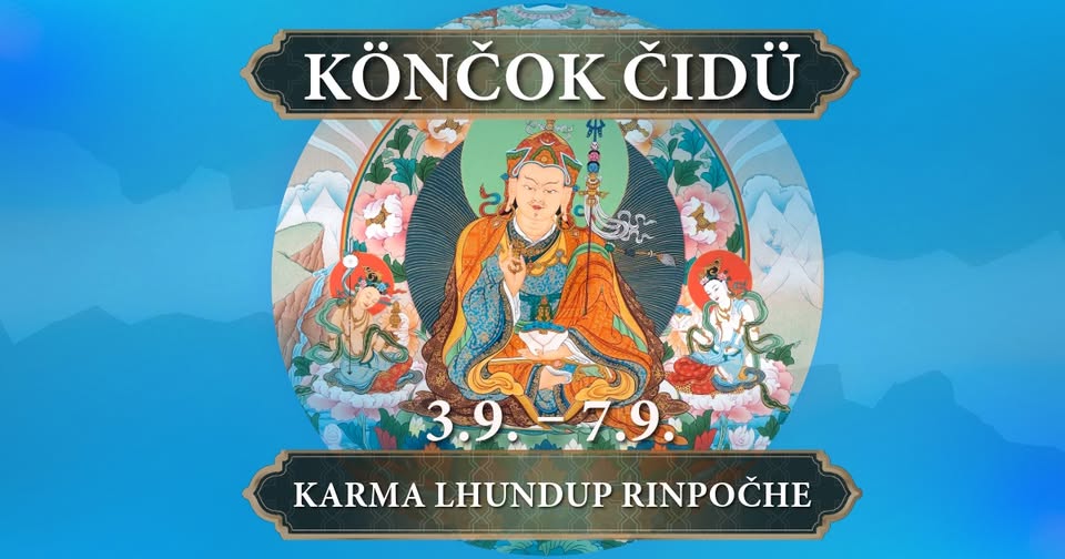 Könčok Čidü – Ústranie s Karma Lhundup Rinpočhem