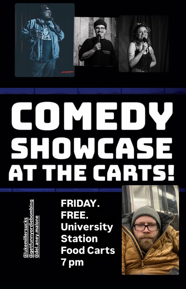 Comedy Showcase @ University Station Food Carts