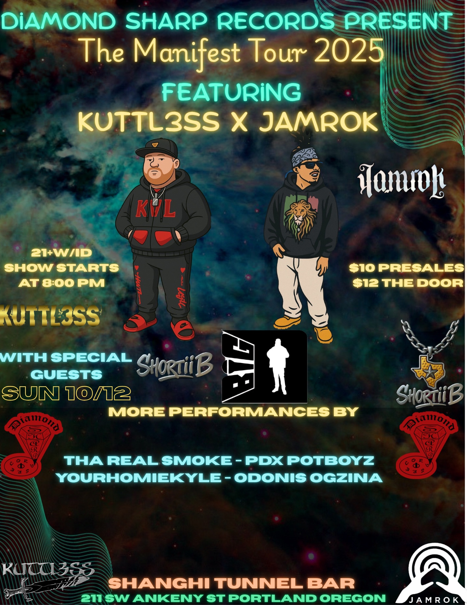 Diamond Sharp Records Presents The Manifest Tour Feat. Jamrok & Kuttl3ss *Portland OR*