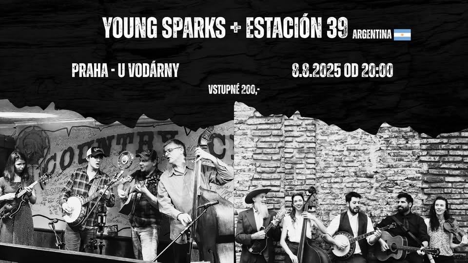 Young Sparks + Estación 39 (Argentina) - U Vodárny