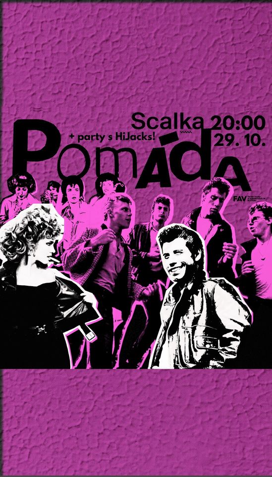 Projekce Pomády a party s HiJacks!