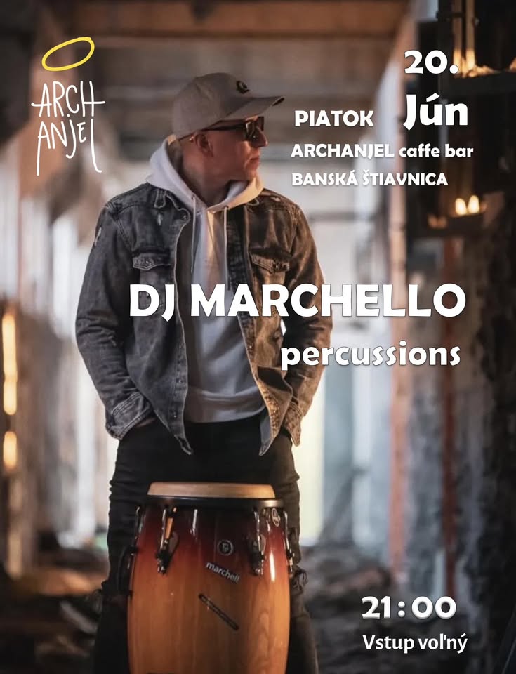 Dj MARCHELLO percussions v ARCHANJELI 💫