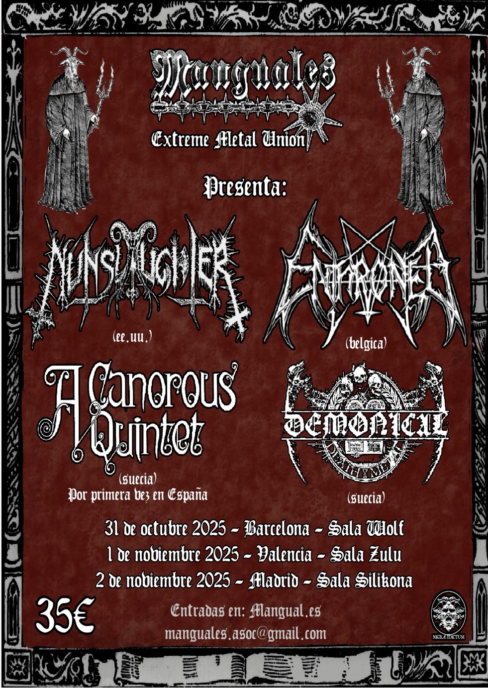 ENTHRONED + NUNSLAUGHTER +A CANOROUS QUINTET + DEMONICAL
