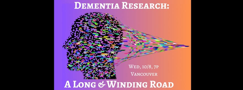 Dementia Research: A Long and Winding Road