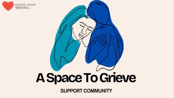 A Space to Grieve