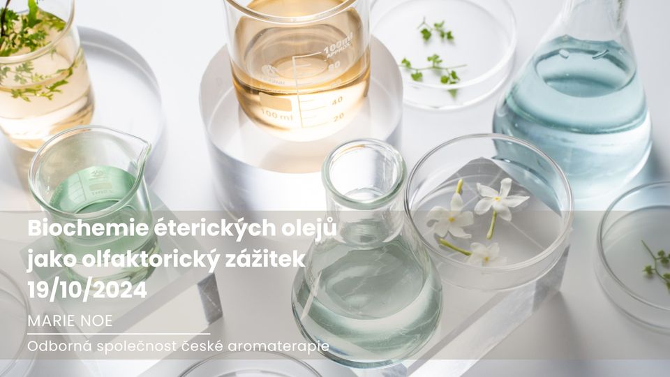 Biochemie éterických olejů jako olfaktorický zážitek