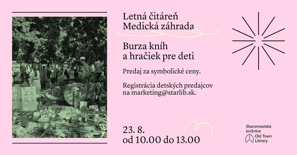 Burza kníh a hračiek pre deti | Letná čitáreň Medická záhrada