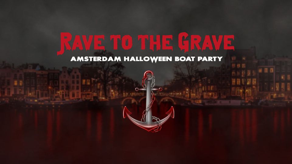 Rave To The Grave // Amsterdam Halloween Boat Party