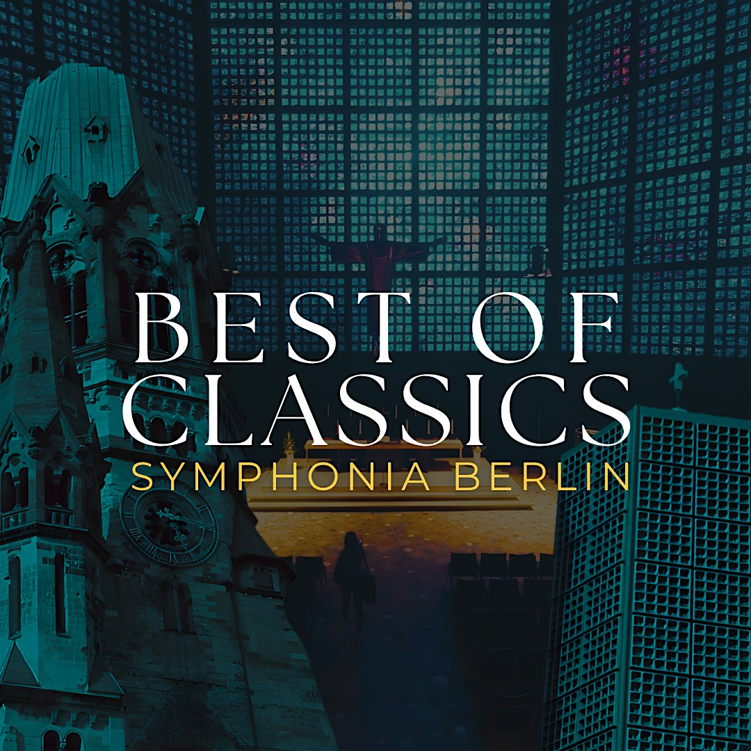BEST OF CLASSICS - Symphonia Berlin