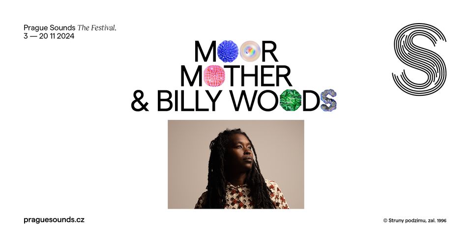 Moor Mother & billy woods ✦ Prague Sounds