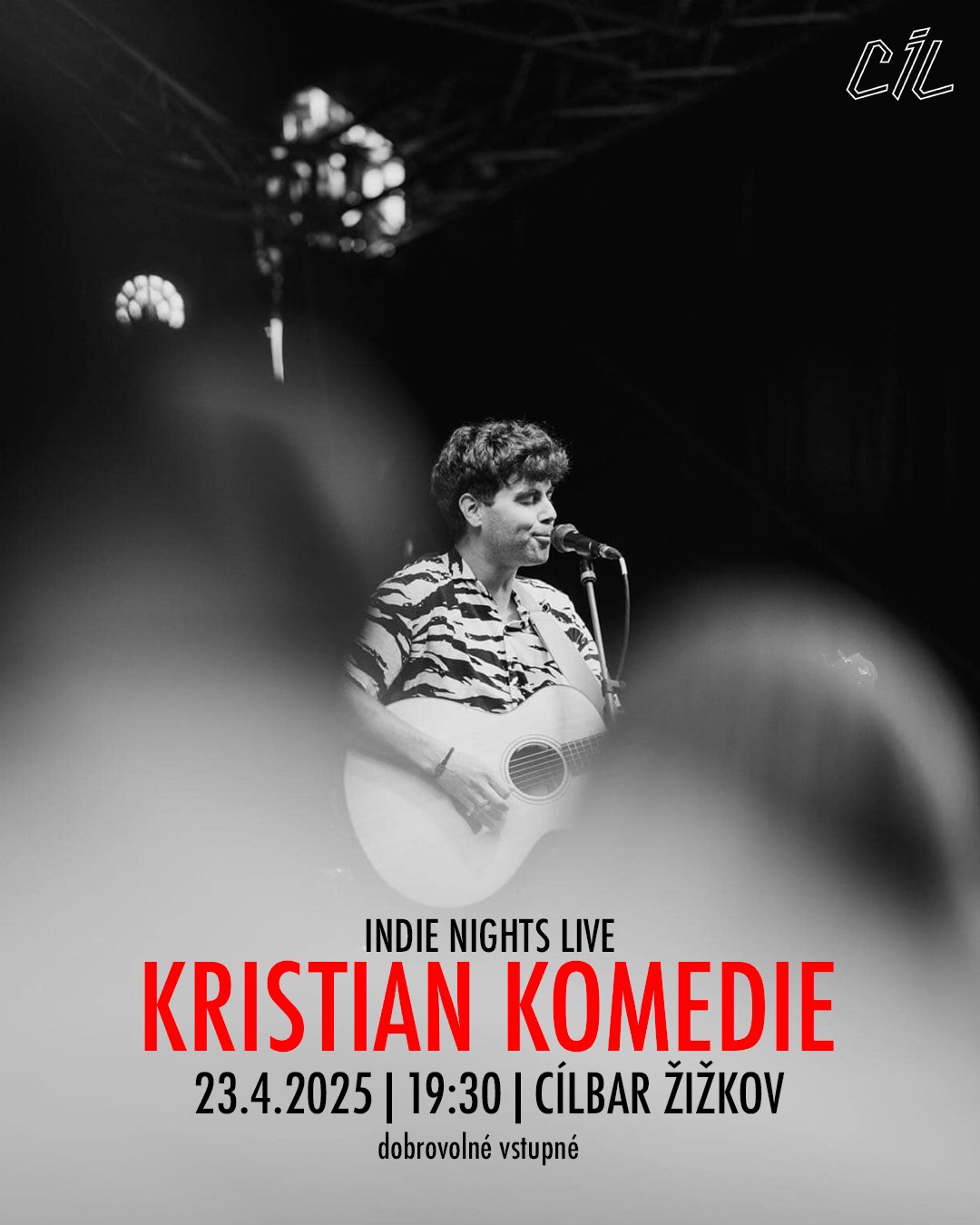 KRISTIAN KOMEDIE | 23.4.2025, 20:00 | CÍL BAR ŽIŽKOV | dobrovolné vstupné