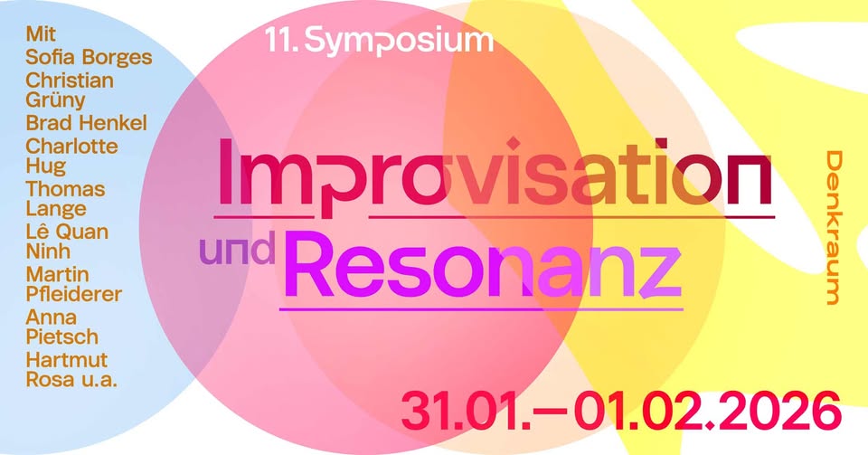 Symposium: Improvisation und Resonanz