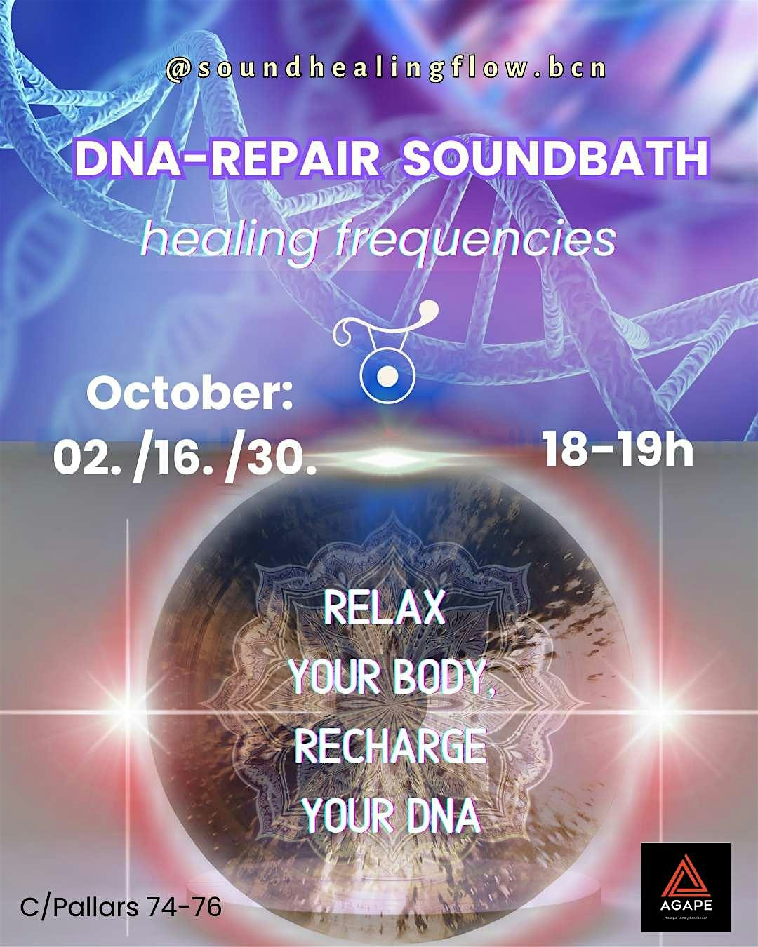 DNA-Repair Sound Bath - Your DNA loves good vibrations!