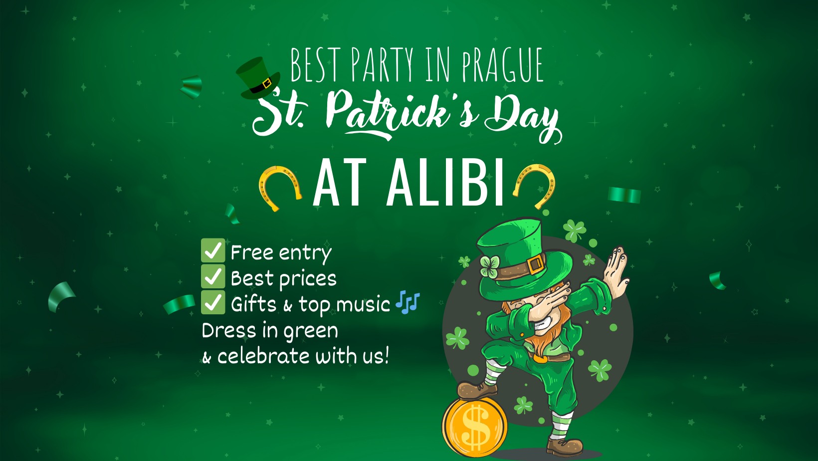🍀 ST. PATRICK’S DAYS v Alibi! 🍀Drinks from 99 Kč! 🍀Gifts for everyone! 🍀