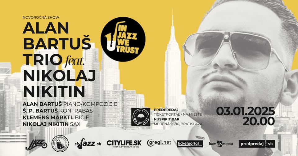 In Jazz We Trust- ALAN BARTUŠ TRIO feat. Nikolaj Nikitin