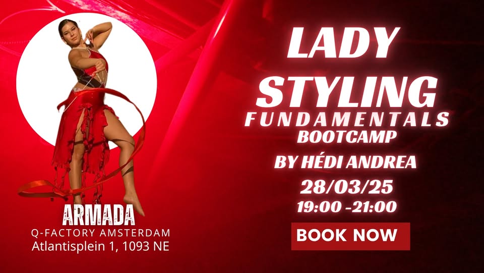 MONTHLY LADY STYLING BOOTCAMP by HEDI ANDREA | Q-FACTORY AMSTERDAM