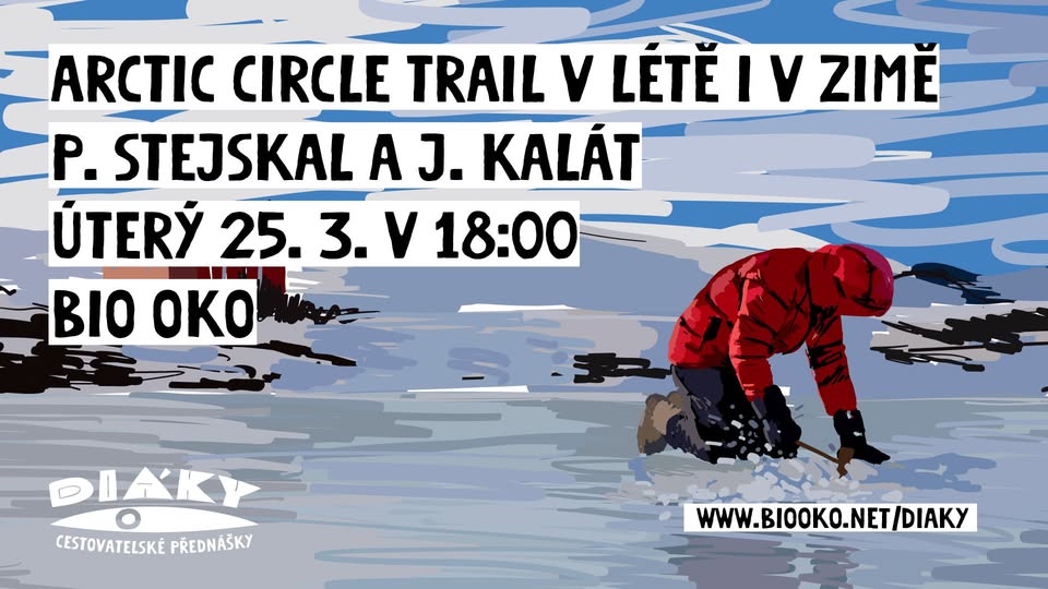 Arctic Circle Trail v létě i v zimě - P. Stejskal a J. Kalát | Diáky