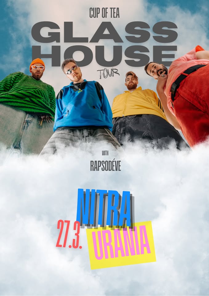 Cup of Tea | Rapsodéve - Glass House Tour Nitra