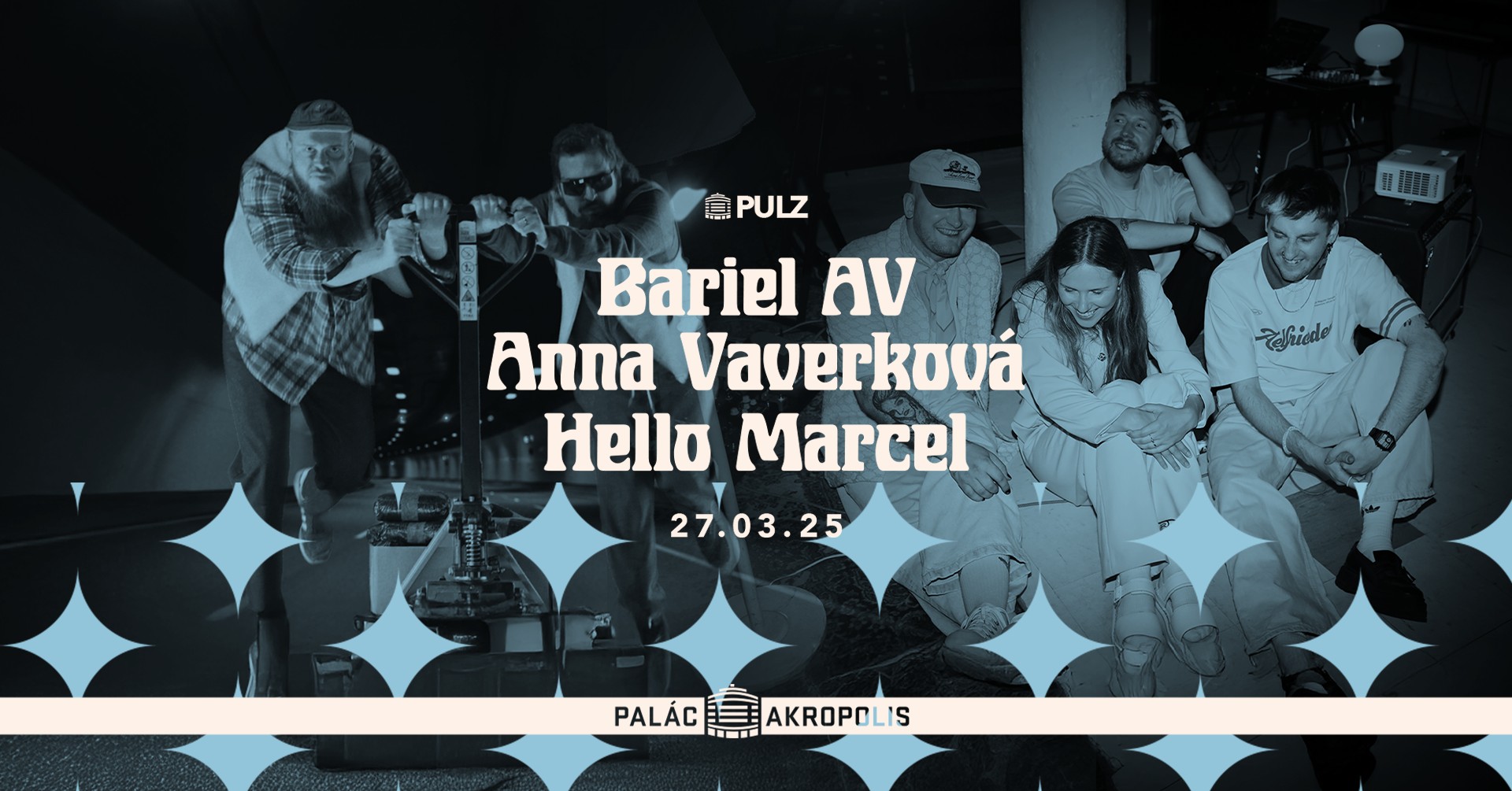 Bariel AV (křest alba) + Anna Vaverková (solo) + Hello Marcel | série PULZ
