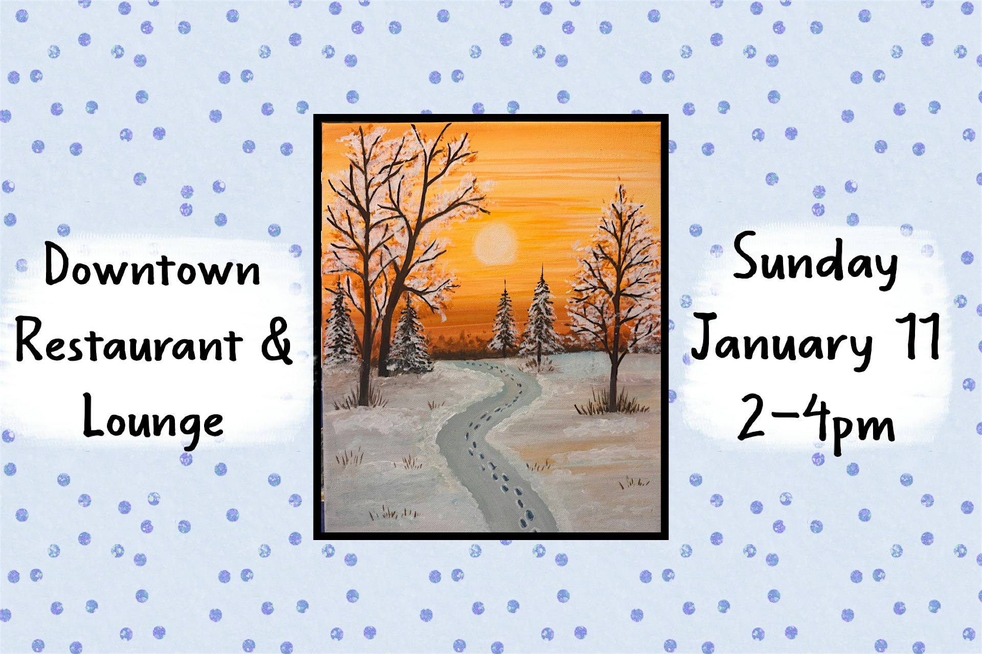 January Paint & Sip at Downtown Restaurant & Lounge