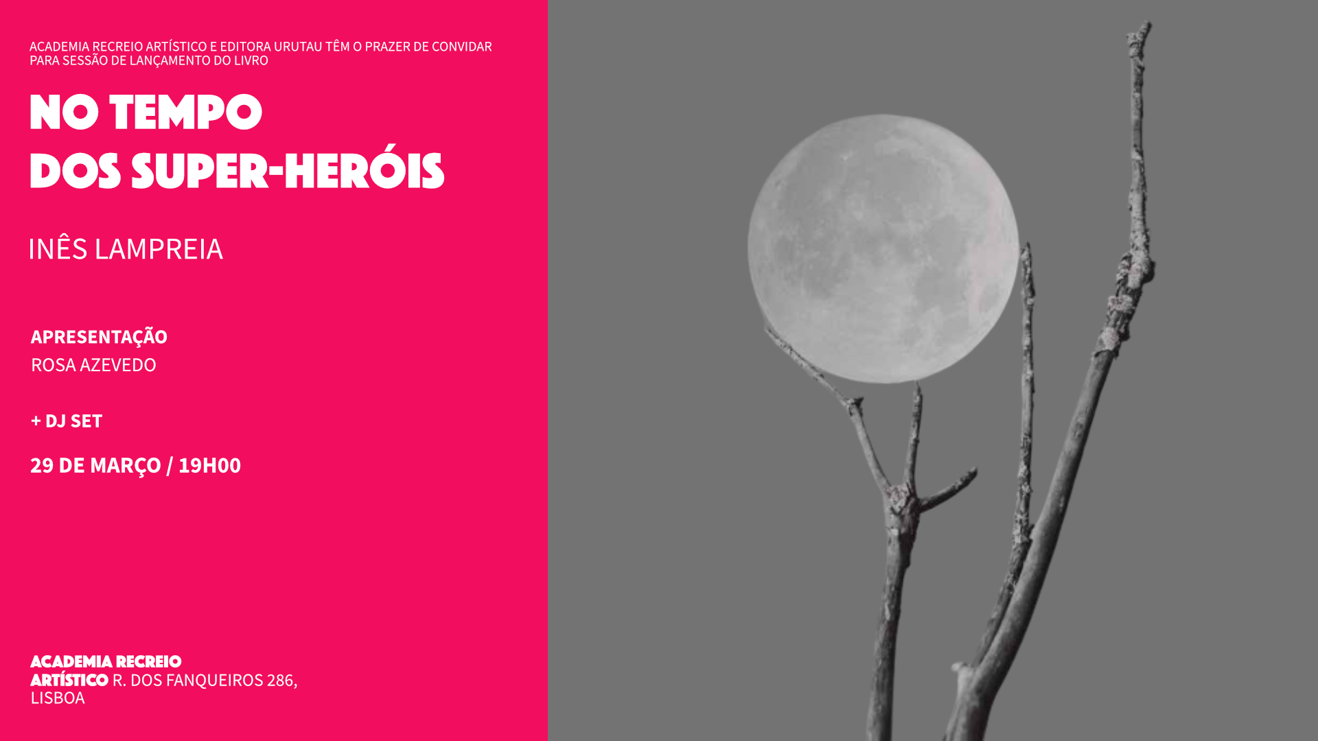 Apresentação do livro "No tempo dos super-heróis" – Inês Lampreia