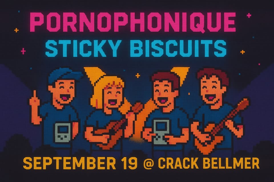 Pornophonique & Sticky Biscuits in Berlin