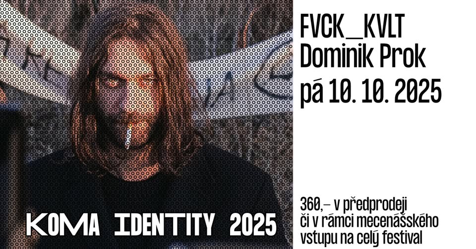 Coma Musitz - FVCK_KWT, Dominic Proc