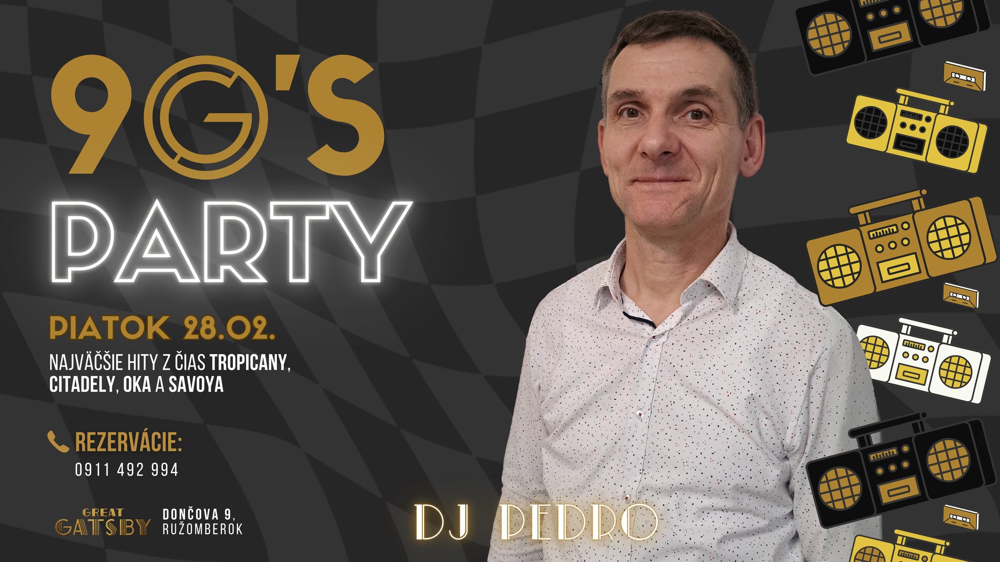🎶✨ 90'S DANCE PARTY S DJ PEDROM – Piatok 28. februara 🕺💃