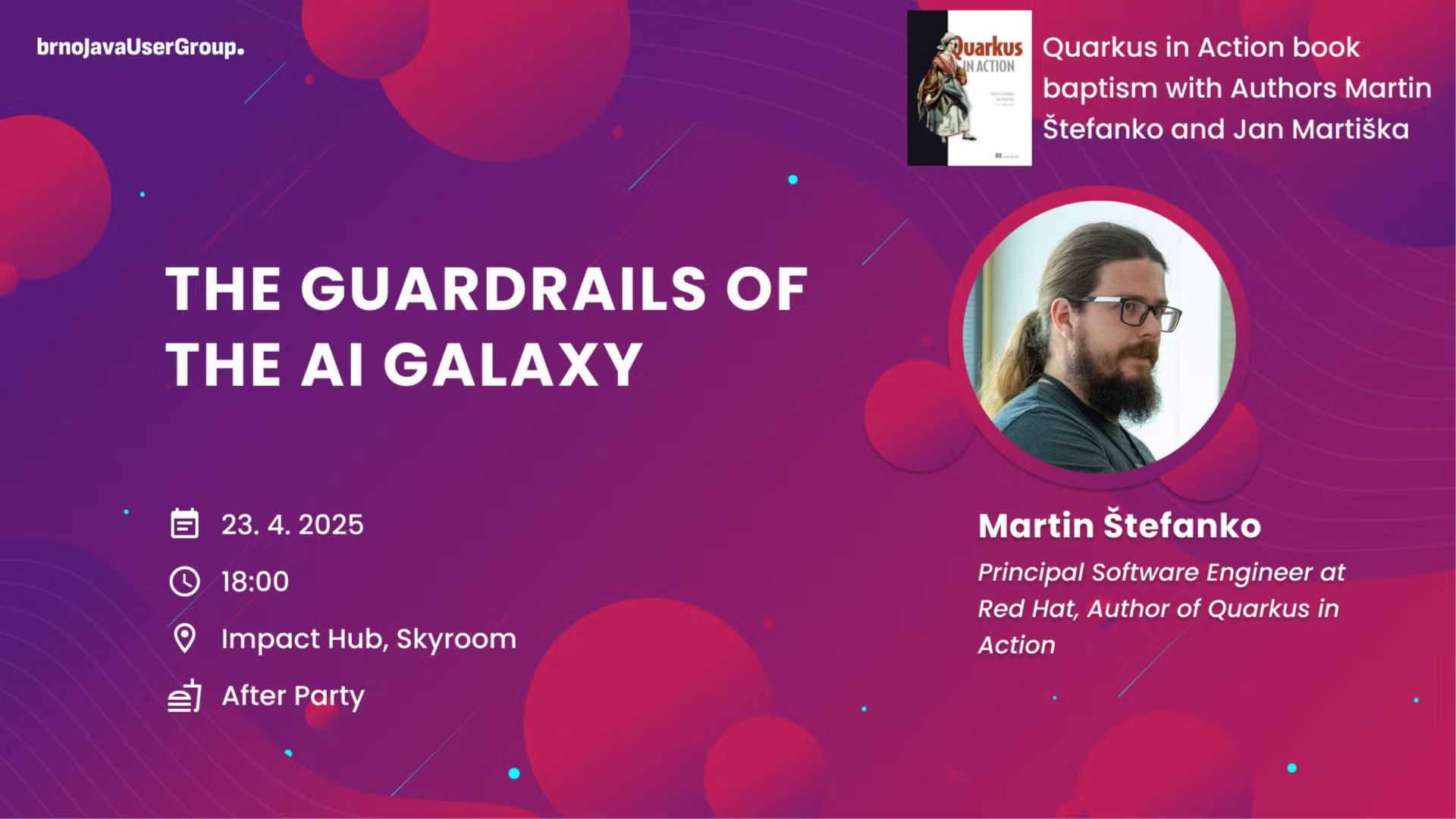The guardrails of the AI galaxy + Quarkus in Action book baptism