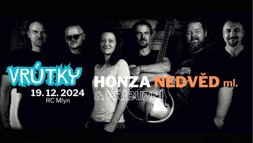 Najkrajšie Nedvědovky - VRÚTKY 19.12.2024 - Honza Nedvěd ml. & Příbuzní