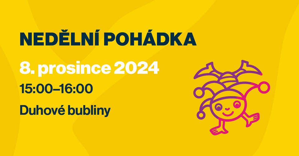 Nedělní pohádka - Duhové bubliny