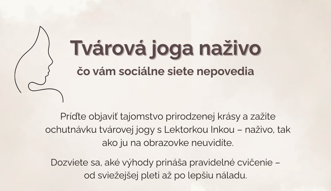 Tvárová joga s INKOU - úvodná ochutnávka a cvičenie naživo
