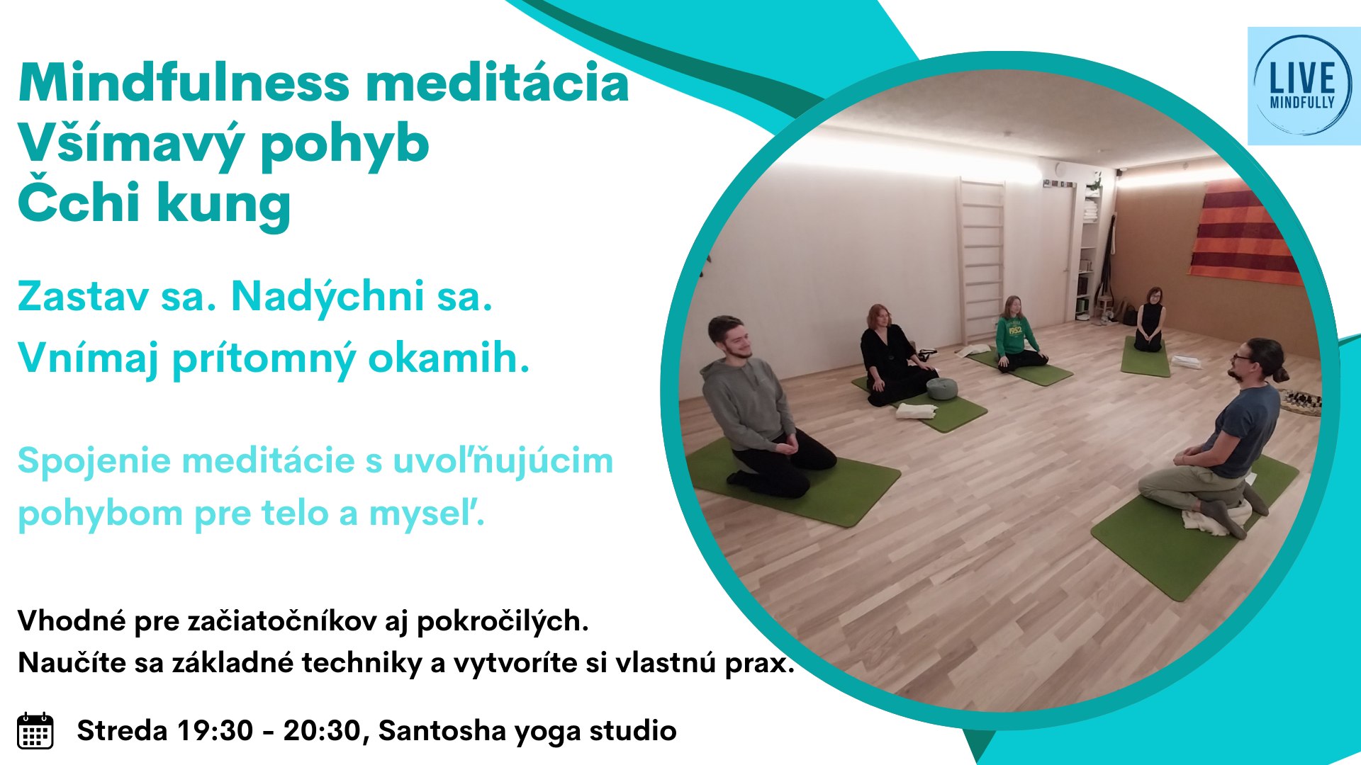 Mindfulness meditácia a všímavý pohyb (čchi kung).